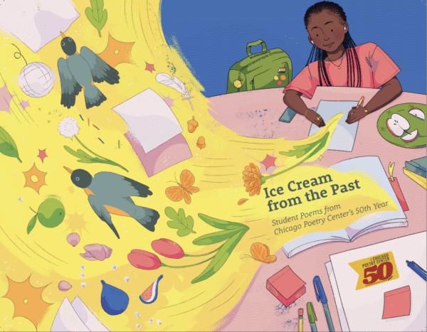 Ice Cream from the Past: Student Poems Chapbook (2025)